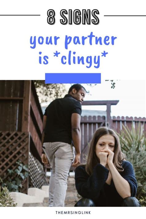 acting clingy dating